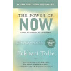 The Power of Now: A Guide to Spiritual Enlightenment, Eckhart Tolle | Tolle Eckhart