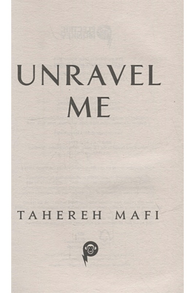 Mafi T.: Unravel Me