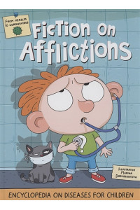 Fiction on afflictions (Стори про хвори)