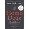 Harari Y.: Homo Deus: A Brief History of Tomorrow 