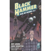 Lemire Jeff: Black Hammer Vol. 3