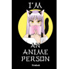 Блокнот для истинных анимешников I'm an anime person, 88 листов