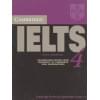 Cambridge IELTS 4. Examination papers from the University of Cambridge ESOL Examinations: English for Speakers of Other Languages