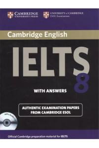 Cambridge English IELTS 8. Examination Papers from University of Cambridge ESOL Examinations. With Answers (+2CD)