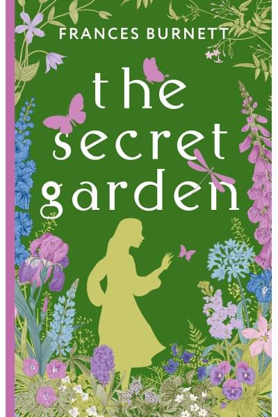 Бернетт Фрэнсис Ходжсон: The Secret Garden