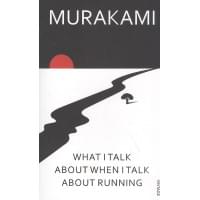 What I Talk About When I Talk About Running, Murakami, Haruki