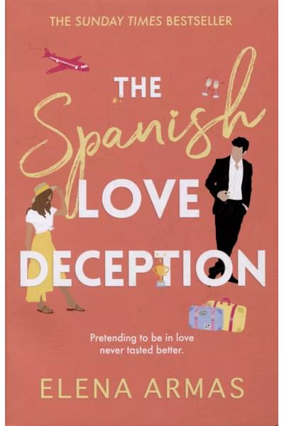 The Spanish Love Deception: A Novel