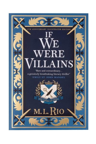 Рио М.Л.: If We Were Villains