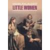 Alcott L.: Маленькие женщины / Little Women