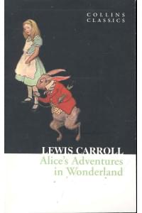 ALICE’S ADVENTURES IN WONDERLAND, Carroll, Lewis