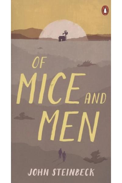 Стейнбек Джон: Of Mice and Men