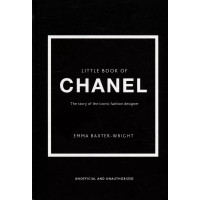 The Little Book of Chanel: The Story of the Iconic Fashion House