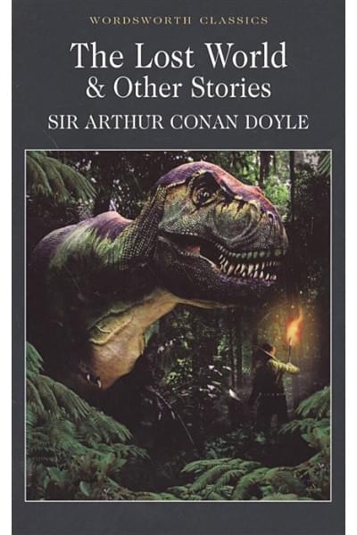 Doyle A.: The 'Lost World' & Other stories