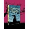 Bronte Emily: Wuthering Heights