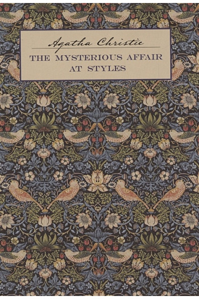 Кристи Агата: Загадочное происшествие в Стайлзе/The Mysterious Affair at Styles