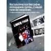 Ахатова Анна: Linkin Park. Постскриптум. Неофициальная иллюстрированная биография