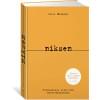 Меккинг Ольга: Niksen. Голландское искусство ничегонеделания