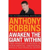 Awaken The Giant Within, Anthony Robbins | Robbins Anthony