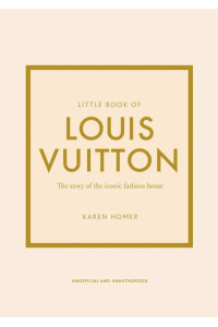 Little Book of Louis Vuitton | Гомер Карен
