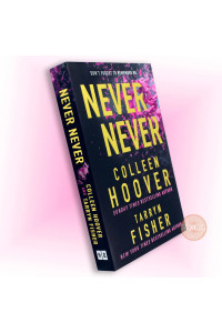 Never Never (Colleen Hoover, Tarryn Fisher) / Никогда никогда | Таррин Фишер, Гувер Колин