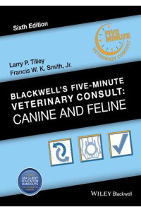 Blackwell`s Five-Minute Veterinary Consult. Canine and Feline