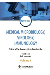 Medical Microbiology, Virology, Immunology. Textbook in 2 volumes. Vol. 1