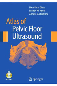Atlas of Pelvic Floor Ultrasound + DVD